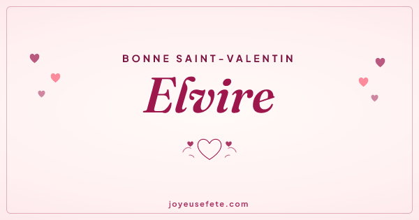 Image « Bonne Saint-Valentin Elvire » au format large