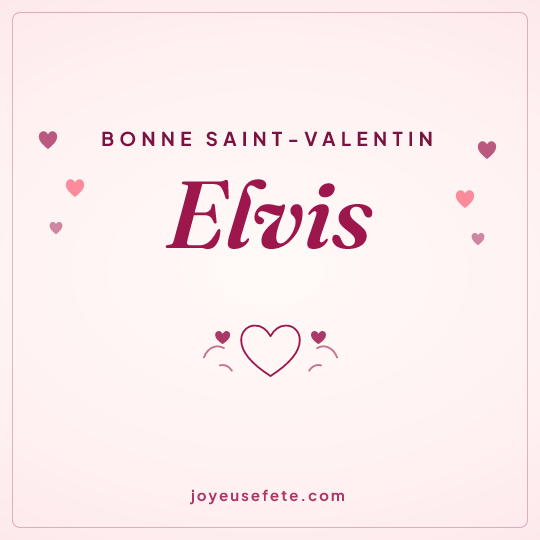 Image carrée « Bonne Saint-Valentin Elvis » pour WhatsApp