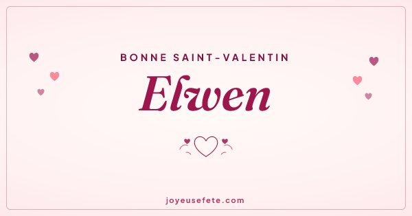 Image « Bonne Saint-Valentin Elwen » au format large