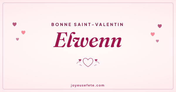 Image « Bonne Saint-Valentin Elwenn » au format large