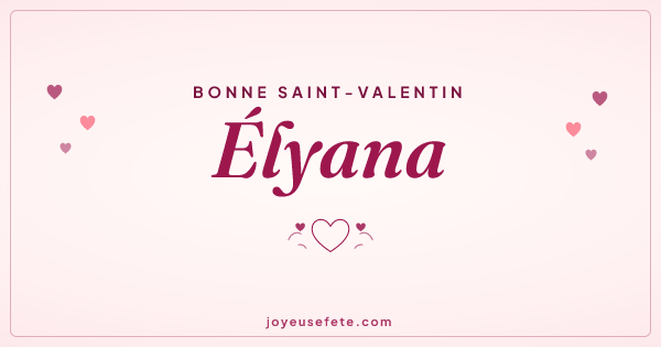 Image « Bonne Saint-Valentin Élyana » au format large