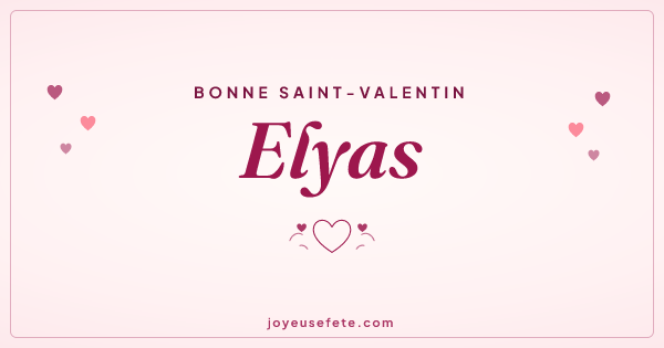 Image « Bonne Saint-Valentin Elyas » au format large