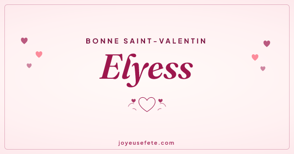 Image « Bonne Saint-Valentin Elyess » au format large