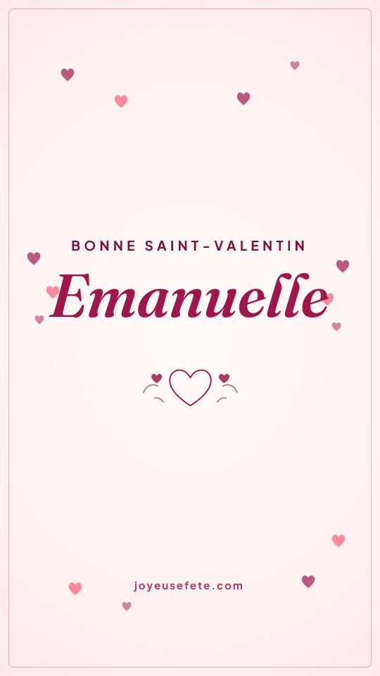 Image « Bonne Saint-Valentin Emanuelle » au format story