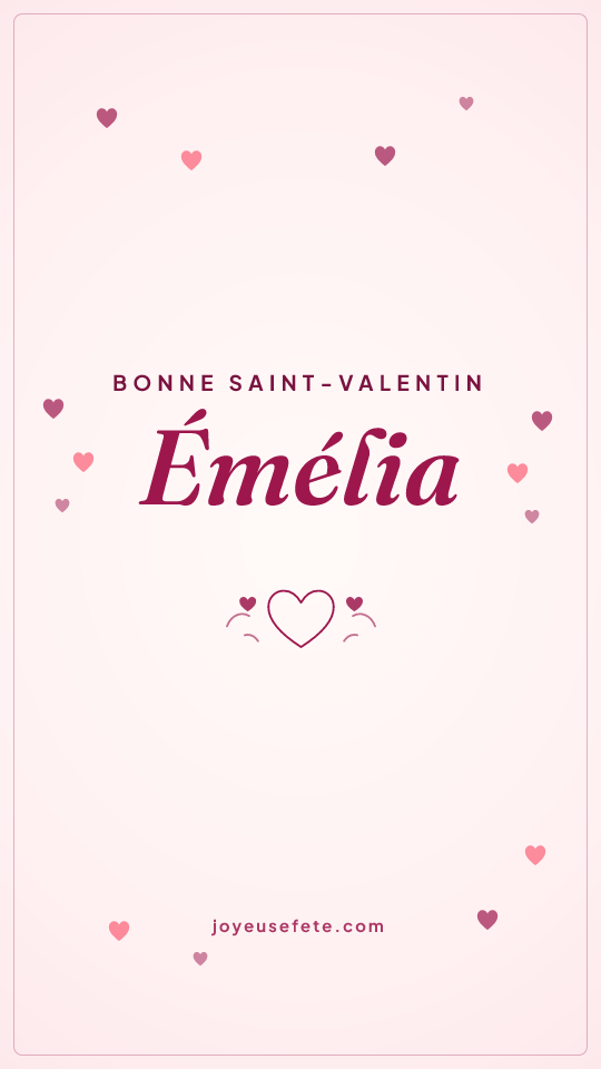 Image « Bonne Saint-Valentin Émélia » au format story