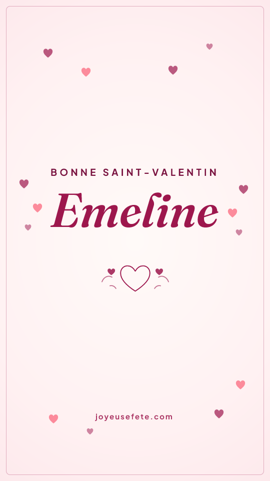 Image « Bonne Saint-Valentin Emeline » au format story