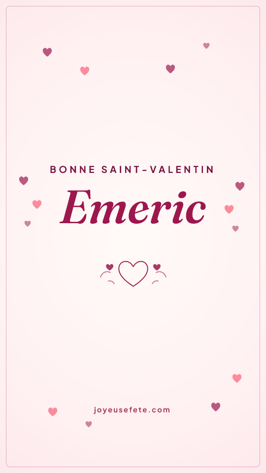 Image « Bonne Saint-Valentin Emeric » au format story
