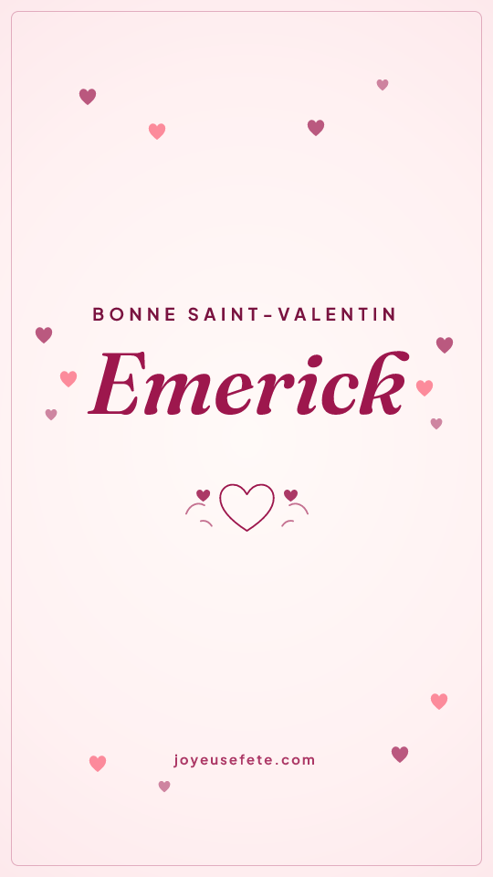 Image « Bonne Saint-Valentin Emerick » au format story