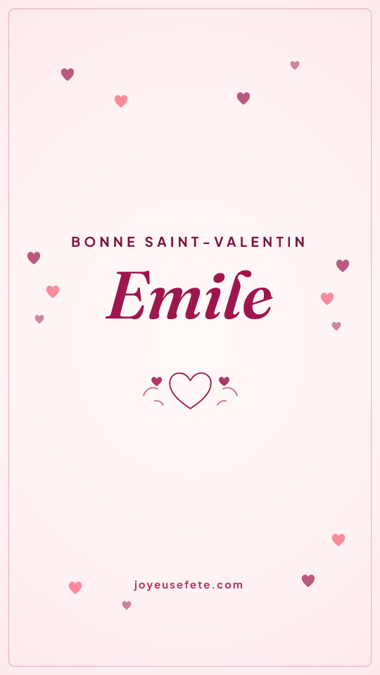 Image « Bonne Saint-Valentin Emile » au format story