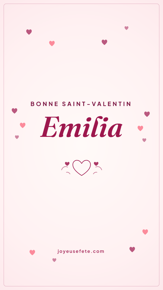 Image « Bonne Saint-Valentin Emilia » au format story
