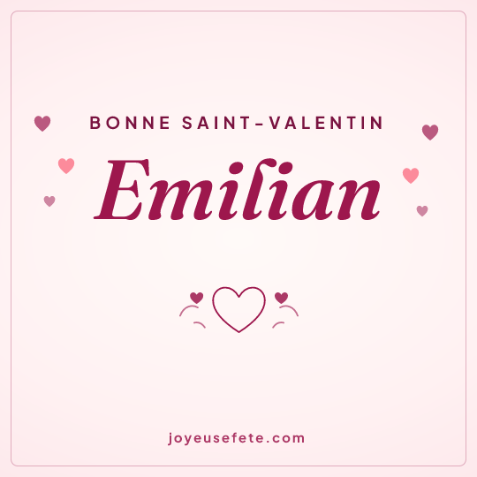 Image carrée « Bonne Saint-Valentin Emilian » pour WhatsApp
