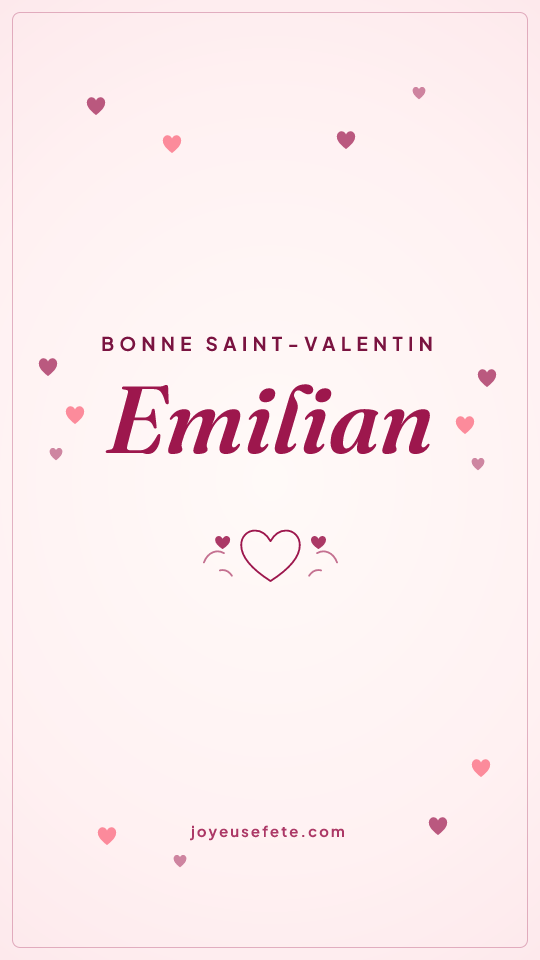 Image « Bonne Saint-Valentin Emilian » au format story