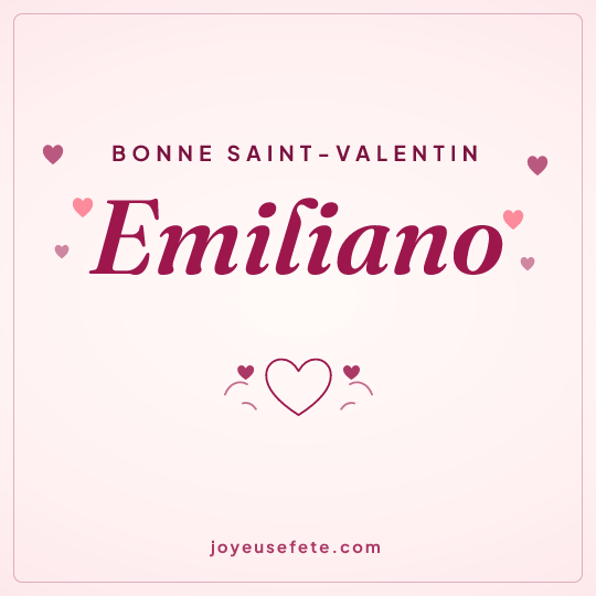 Image carrée « Bonne Saint-Valentin Emiliano » pour WhatsApp