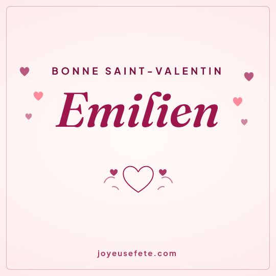 Image carrée « Bonne Saint-Valentin Emilien » pour WhatsApp