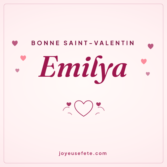 Image carrée « Bonne Saint-Valentin Emilya » pour WhatsApp