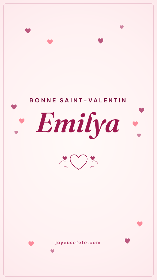 Image « Bonne Saint-Valentin Emilya » au format story