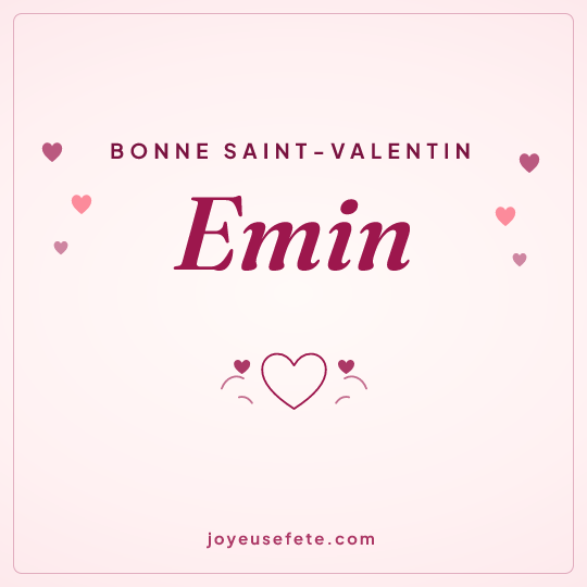 Image carrée « Bonne Saint-Valentin Emin » pour WhatsApp