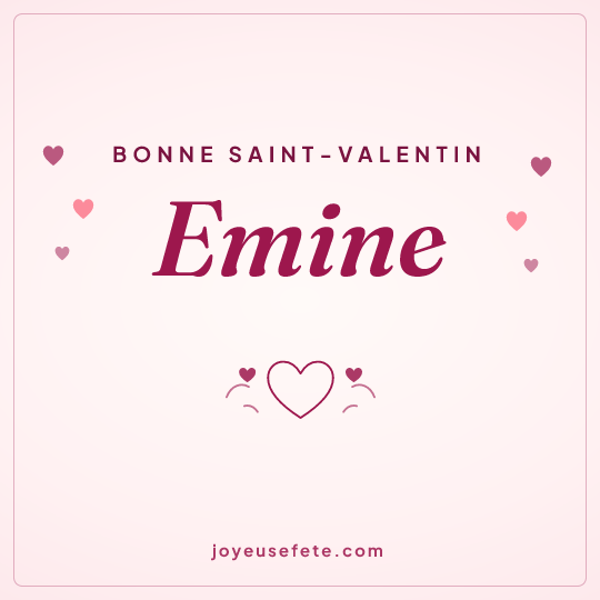 Image carrée « Bonne Saint-Valentin Emine » pour WhatsApp