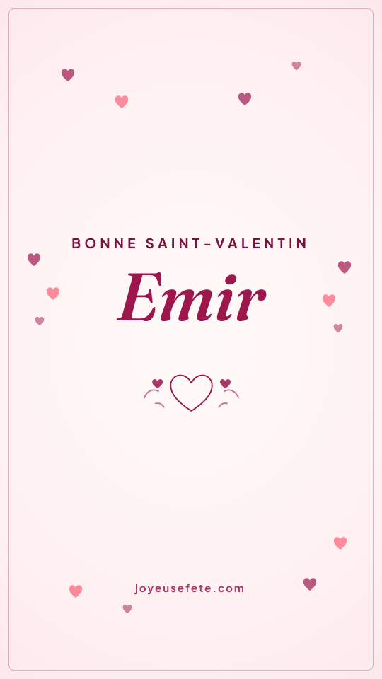 Image « Bonne Saint-Valentin Emir » au format story