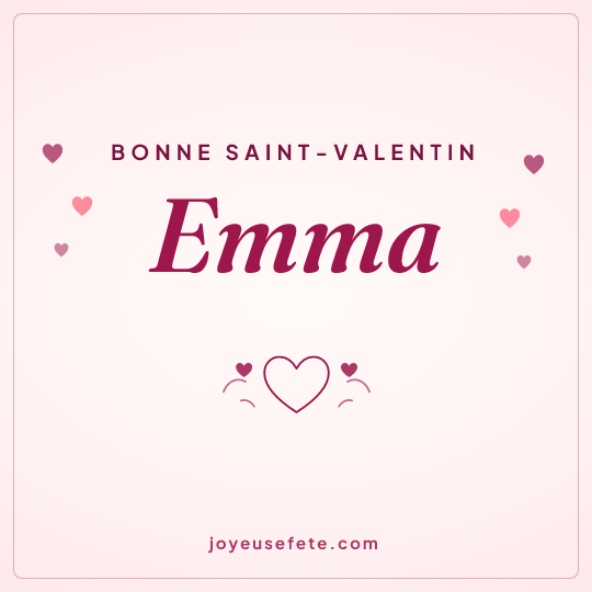 Image carrée « Bonne Saint-Valentin Emma » pour WhatsApp