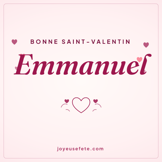 Image carrée « Bonne Saint-Valentin Emmanuel » pour WhatsApp