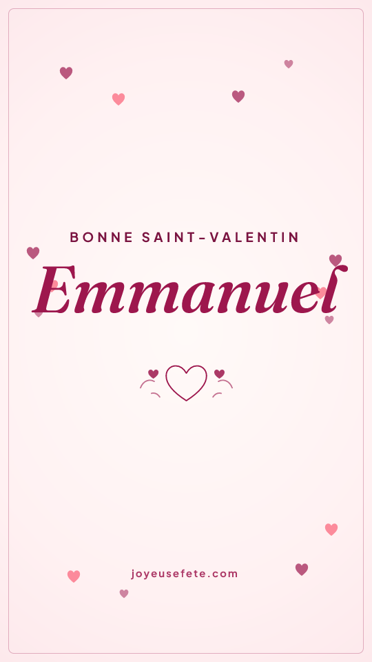 Image « Bonne Saint-Valentin Emmanuel » au format story