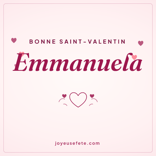 Image carrée « Bonne Saint-Valentin Emmanuela » pour WhatsApp