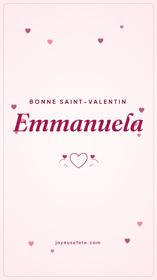Image « Bonne Saint-Valentin Emmanuela » au format story