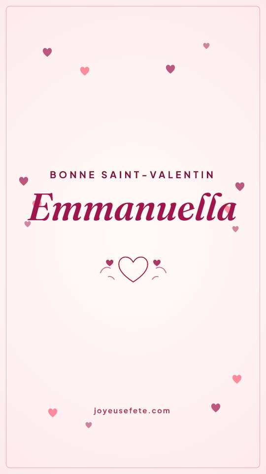 Image « Bonne Saint-Valentin Emmanuella » au format story