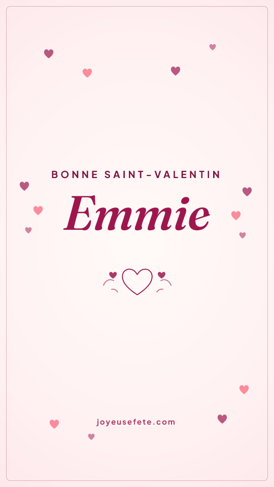 Image « Bonne Saint-Valentin Emmie » au format story