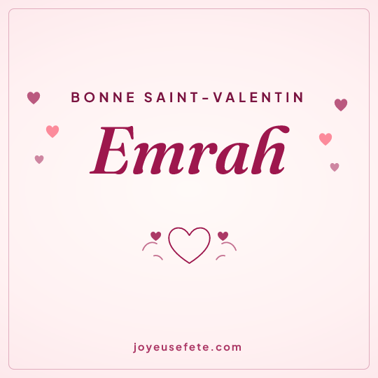 Image carrée « Bonne Saint-Valentin Emrah » pour WhatsApp