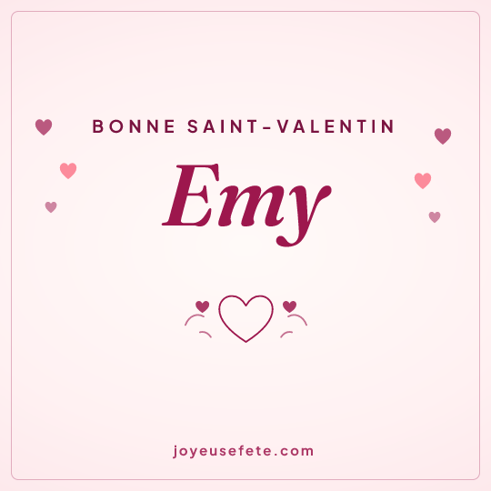 Image carrée « Bonne Saint-Valentin Emy » pour WhatsApp