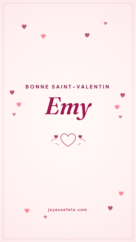 Image « Bonne Saint-Valentin Emy » au format story