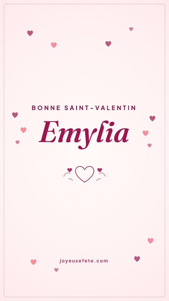 Image « Bonne Saint-Valentin Emylia » au format story