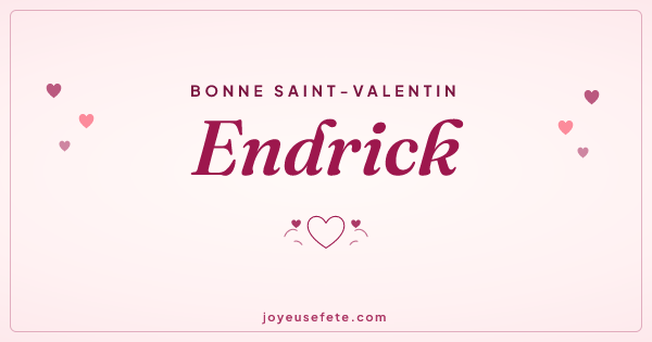 Image « Bonne Saint-Valentin Endrick » au format large