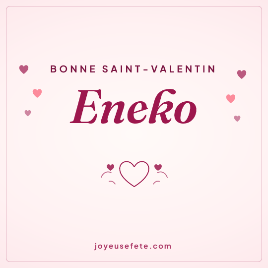 Image carrée « Bonne Saint-Valentin Eneko » pour WhatsApp