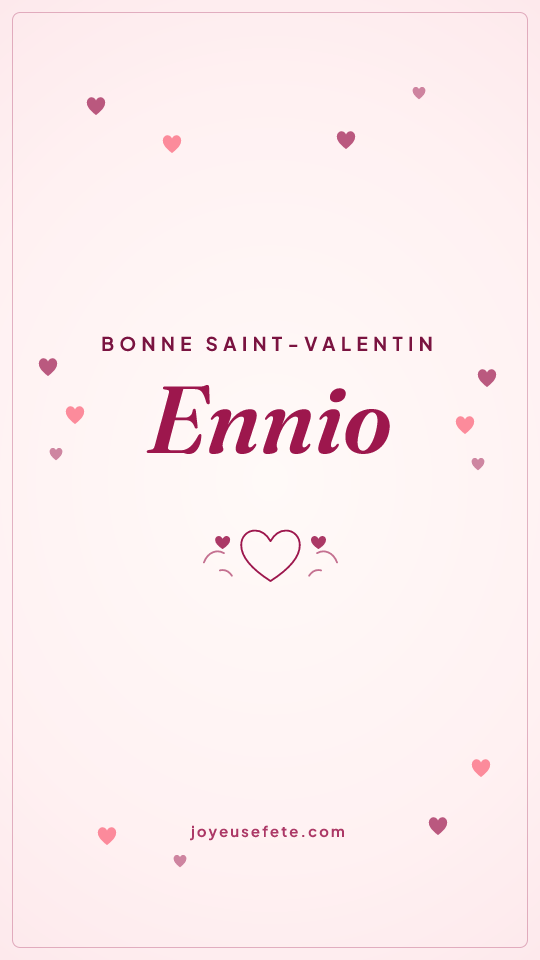 Image « Bonne Saint-Valentin Ennio » au format story