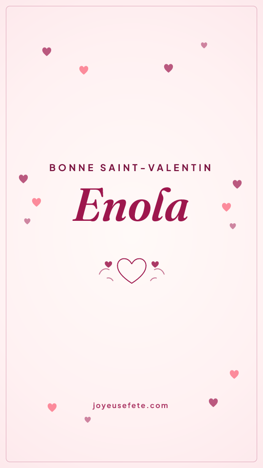 Image « Bonne Saint-Valentin Enola » au format story