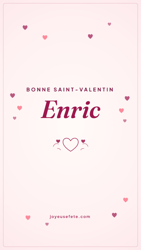 Image « Bonne Saint-Valentin Enric » au format story