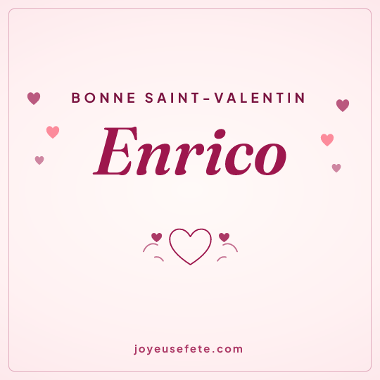 Image carrée « Bonne Saint-Valentin Enrico » pour WhatsApp