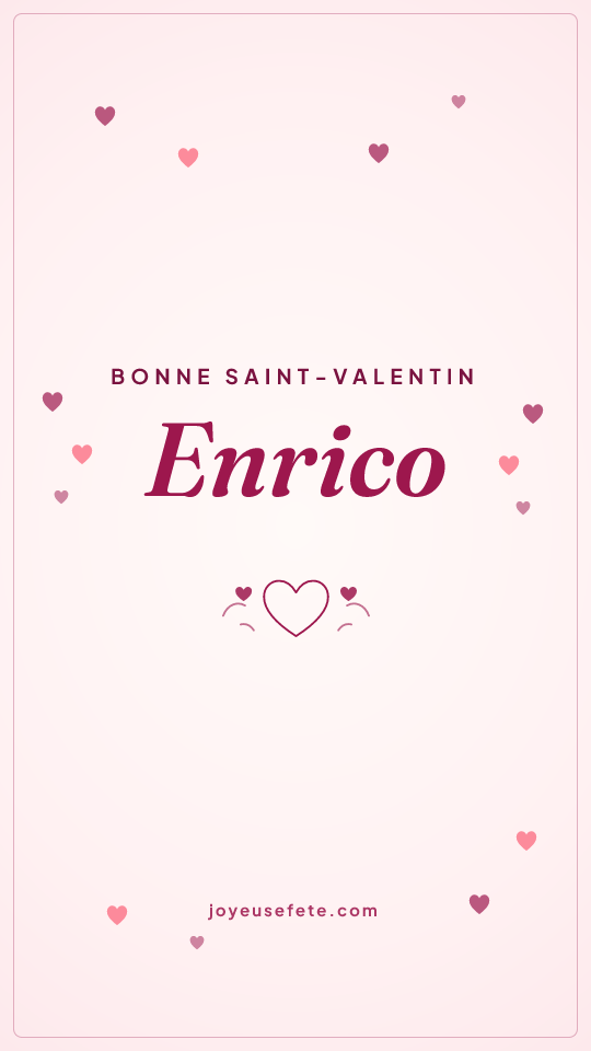 Image « Bonne Saint-Valentin Enrico » au format story