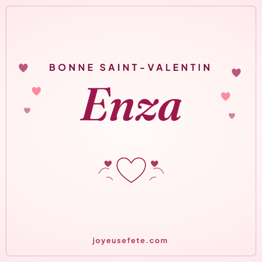 Image carrée « Bonne Saint-Valentin Enza » pour WhatsApp