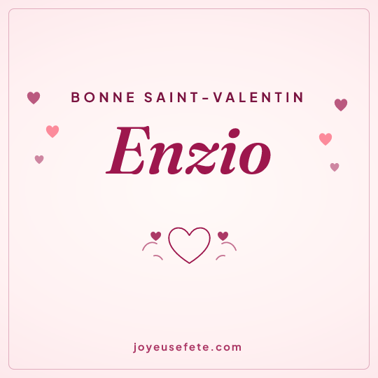 Image carrée « Bonne Saint-Valentin Enzio » pour WhatsApp