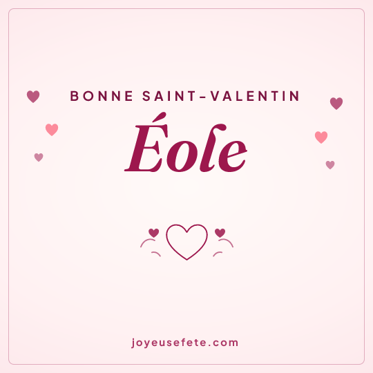 Image carrée « Bonne Saint-Valentin Éole » pour WhatsApp