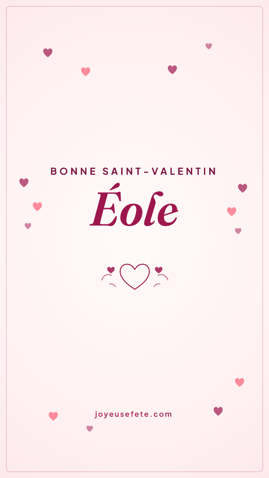 Image « Bonne Saint-Valentin Éole » au format story