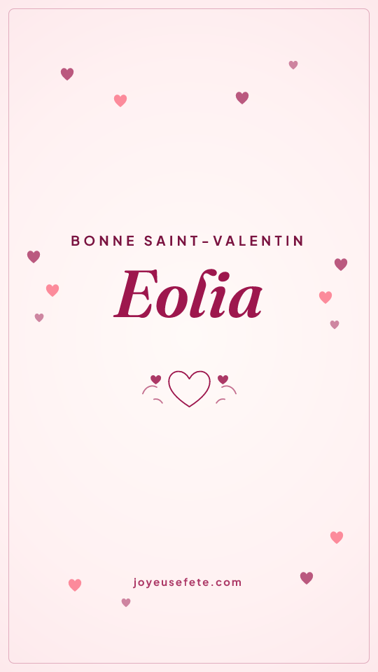 Image « Bonne Saint-Valentin Eolia » au format story