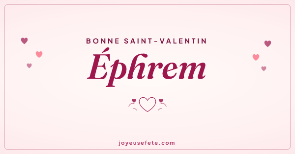 Image « Bonne Saint-Valentin Éphrem » au format large