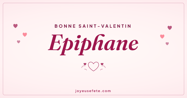 Image « Bonne Saint-Valentin Epiphane » au format large