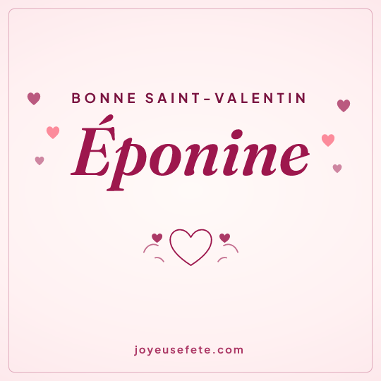 Image carrée « Bonne Saint-Valentin Éponine » pour WhatsApp