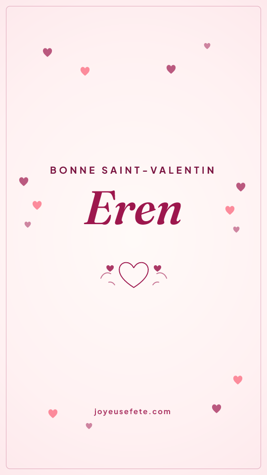 Image « Bonne Saint-Valentin Eren » au format story